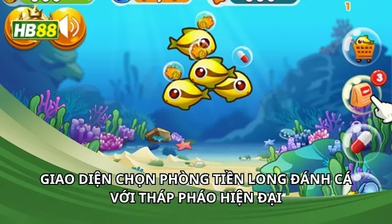 Giao diện chọn phòng Tiền long đánh cá với tháp pháo hiện đại