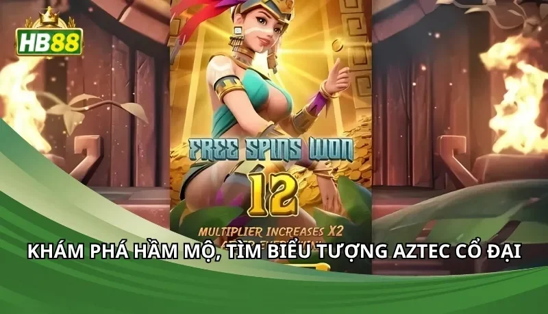 Khám phá hầm mộ, tìm biểu tượng Aztec cổ đại