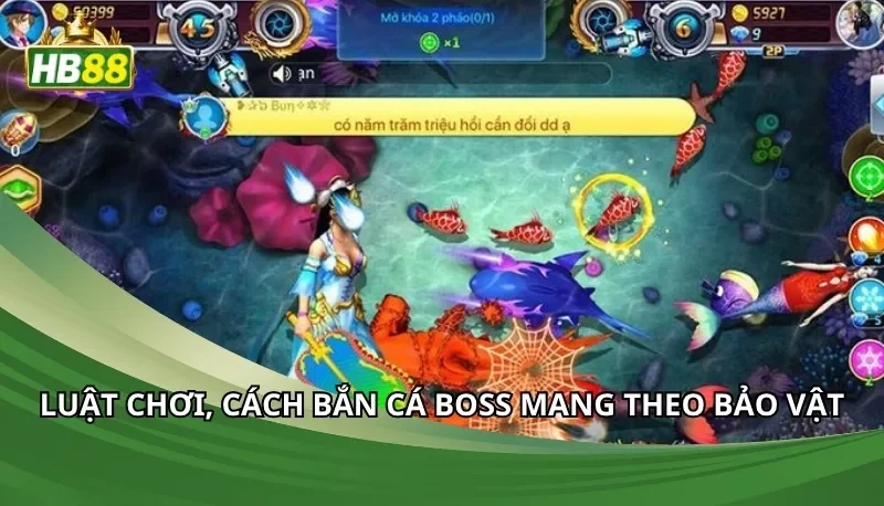 Luật chơi, cách bắn cá boss mang theo bảo vật