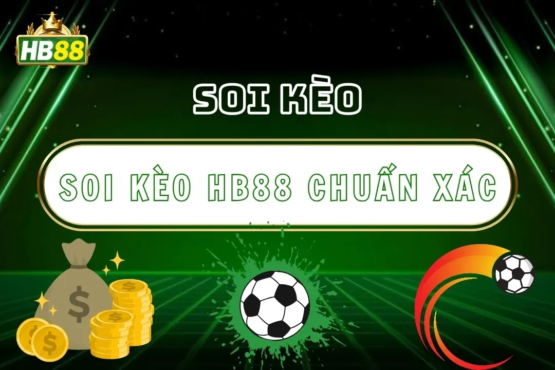 Soi Kèo Hb88 – Cá Cược Thể Thao Hb88 Trực Tuyến Chuẩn Xác
