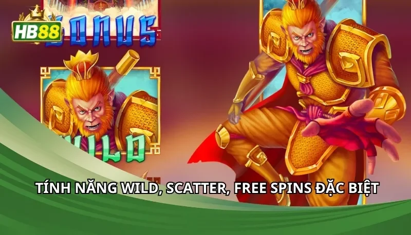 Tính năng Wild, Scatter, free spins đặc biệt