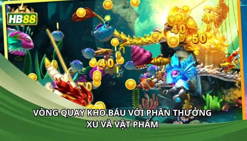 Vòng quay kho báu với phần thưởng xu và vật phẩm