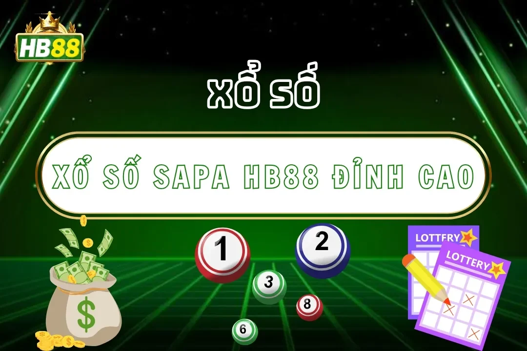 Xổ Số SAPA Hb88